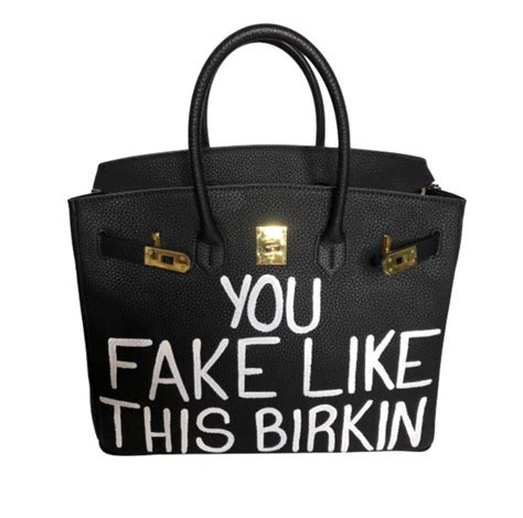 you fake like this birkin bag price